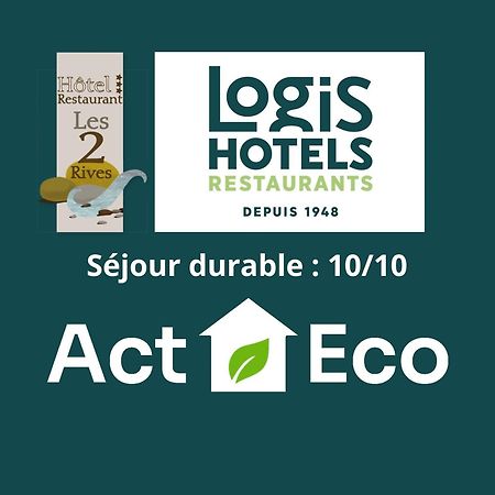 Logis Hotel Restaurant Les 2 Rives - A75, En Bordure De Riviere Banassac Exterior foto